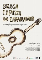 Braga Capital do Cavaquinho, 2014. Encontro de Grupos de Cavaquinhos