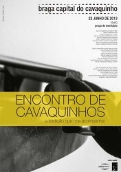 Braga Capital do Cavaquinho, 2013. Encontro de Grupos de Cavaquinhos