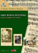 DVD . Sarau Musical no Funchal. Madeira Music Collection.